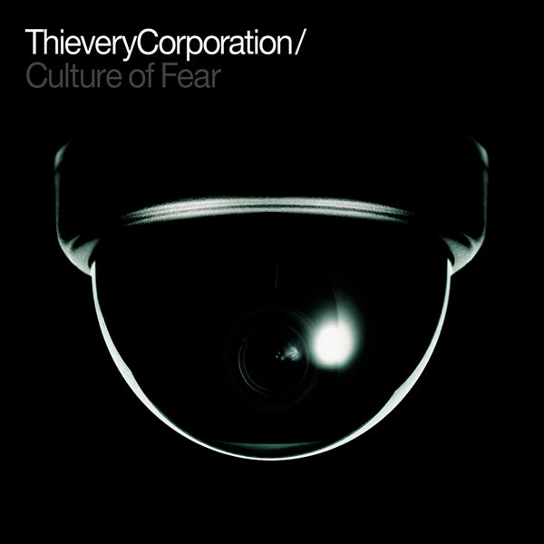 Thievery Corporation - Culture of Fear (CD)